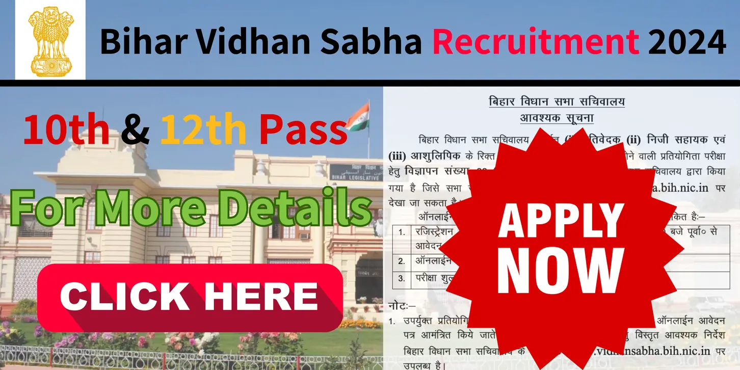 Bihar Vidhan Sabha Recruitment 2024: Don’t Miss Out!